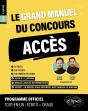 Le Grand Manuel Du Concours Acces (Programme Officiel : Ecrits + Oraux) - Preview