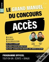 Le Grand Manuel Du Concours Acces (Programme Officiel : Ecrits + Oraux)