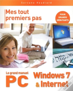 Capa do artigo Le Grand Manuel Du Pc ; Windows 7 Et Internet