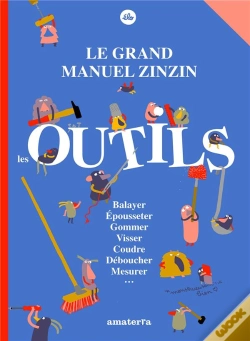 Capa do artigo Le Grand Manuel Zinzin : Les Outils