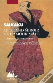 Le Grand Miroir De L'Amour Male ; Amour Des Samourais