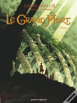 Capa do artigo Le Grand Mort Tome 2 : Pauline...