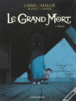 Capa do artigo Le Grand Mort Tome 3 : Blanche