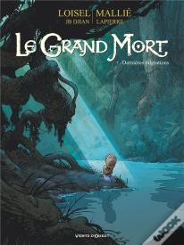 Le Grand Mort Tome 7 : Dernières Migrations