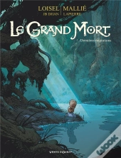 Le Grand Mort Tome 7 : Dernières Migrations