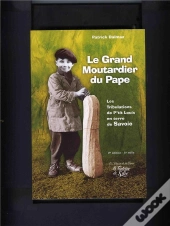 Le Grand Moutardier Du Pape