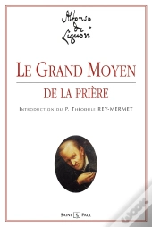 Le Grand Moyen De La Prière