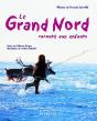 Le Grand Nord Raconté Aux Enfants - Preview