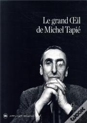 Le Grand Oeil De Michel Tapié