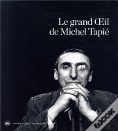 Le Grand Oeil De Michel Tapié