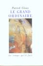 Le Grand Ordinaire : Une Chronique Du Quotidien - Preview