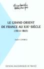 Le Grand Orient De France Au Xix Siècle 1814-1865 - Preview