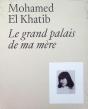 Le Grand Palais De Ma Mère - Preview