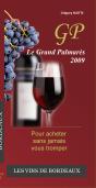 Le Grand Palmarès ; Les Vins De Bordeaux ; Pour Acheter Sans Jamais Vous Tromper (Édition 2009) - Preview