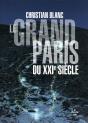 Le Grand Paris Du Xxie Siecle - Preview