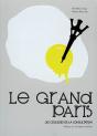 Le Grand Paris : Les Coulisses De La Consultation - Preview