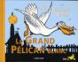 Le Grand Pelican Blanc - Preview