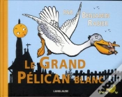 Capa do artigo Le Grand Pelican Blanc