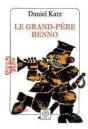 Le Grand-Pere Benno - Preview