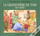 Le Grand-Père De Tom Est Mort