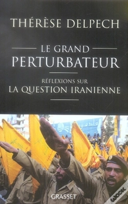 Capa do artigo Le Grand Perturbateur ; Réflexions Sur La Question Iranienne