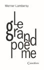 Le Grand Poème - Preview