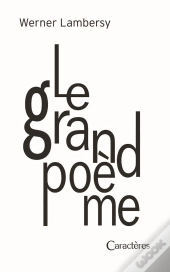 Le Grand Poème