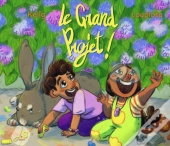 Le Grand Projet !