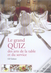 Le Grand Quiz Des Arts De La Table Et Du Service