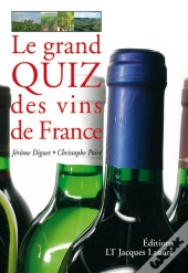 Le Grand Quiz Des Vins De France