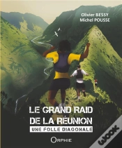 Capa do artigo Le Grand Raid De La Reunion : Une Folle Diagonale