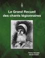 Le Grand Recueil Des Chants Légionnaires - Preview