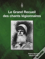 Capa do artigo Le Grand Recueil Des Chants Légionnaires