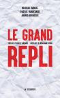 Le Grand Repli - Preview