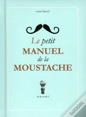 Capa do artigo Le Grand Retour De La Moustache, Guide Pratique Pour Etre A La Page.