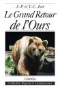 Le Grand Retour De L'Ours - Preview