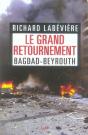 Le Grand Retournement ; Bagdad-Beyrouth - Preview