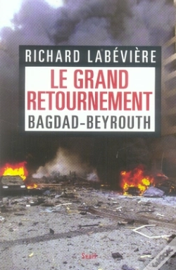 Capa do artigo Le Grand Retournement ; Bagdad-Beyrouth