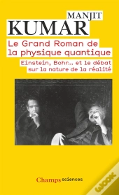 Le Grand Roman De La Physique Quantique