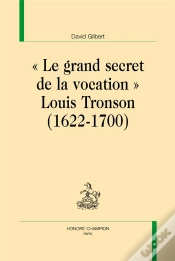Capa do artigo "Le Grand Secret De La Vocation" ; Louis Tronson (1622-1700)