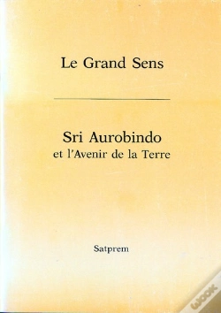 Capa do artigo Le Grand Sens Sri Aurobindo Et L'Avenir De La Terre