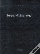Le Grand Séparateur