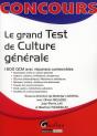 Le Grand Test De Culture Générale ; 1600 Qcm Avec Réponses Commentées - Preview