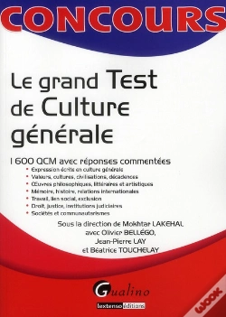 Capa do artigo Le Grand Test De Culture Générale ; 1600 Qcm Avec Réponses Commentées