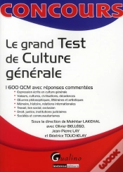 Capa do artigo Le Grand Test De Culture Générale ; 1600 Qcm Avec Réponses Commentées
