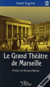 Capa do artigo Le Grand Théâtre De Marseille