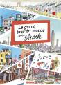 Le Grand Tour Du Monde Avec Sasek - Preview