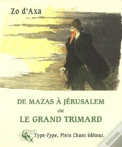 Capa do artigo Le Grand Trimard : De Mazas À Jérusalem
