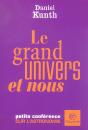 Le Grand Univers Et Nous ; Petite Conference Sur L'Astronomie - Preview