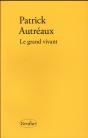 Le Grand Vivant - Preview